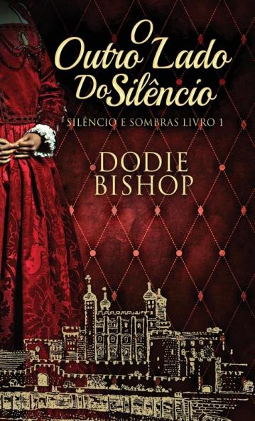 O Outro Lado Do Silêncio (Silêncio E Sombras Livro 1) (Portuguese Edition)