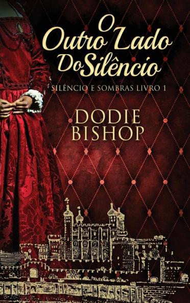 O Outro Lado Do Silêncio (Silêncio E Sombras Livro 1) (Portuguese Edition)