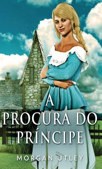 A Procura Do Príncipe (Portuguese Edition)