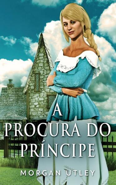 A Procura Do Príncipe (Portuguese Edition)