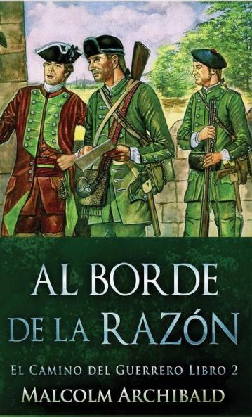 Al Borde De La Razón (El Camino Del Guerrero Nº 2) (Spanish Edition)