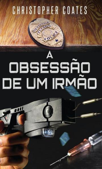 A Obsessão De Um Irmão (Portuguese Edition)