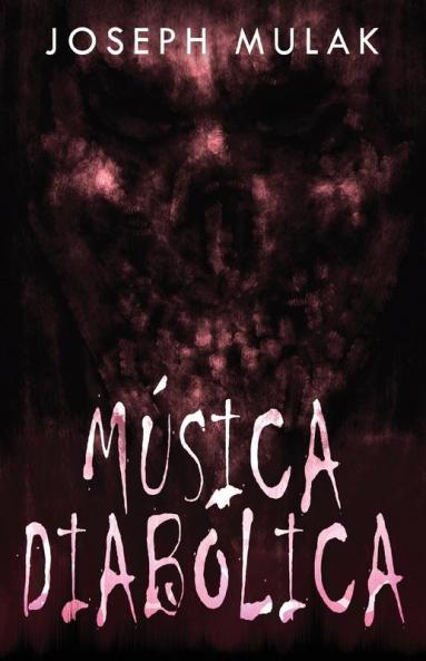Música Diabólica (Spanish Edition)