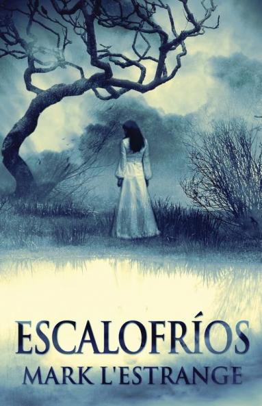 Escalofríos (Spanish Edition)