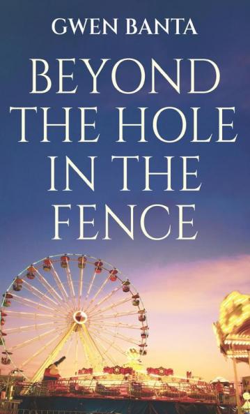 Beyond the Hole in the Fence