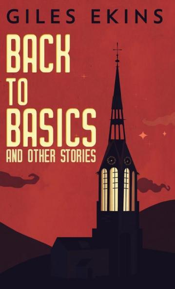 Back To Basics And Other Stories