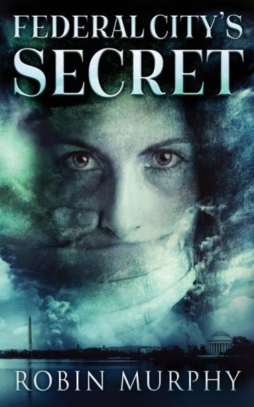 Federal City's Secret