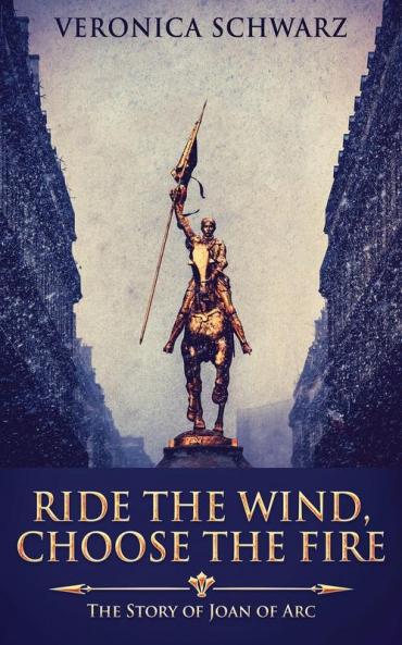 Ride The Wind Choose The Fire