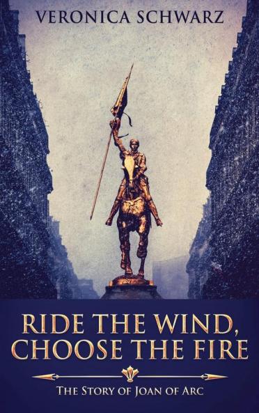Ride The Wind Choose The Fire