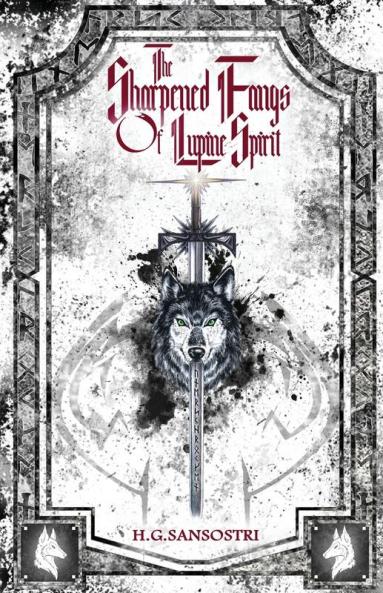 The Sharpened Fangs Of Lupine Spirit