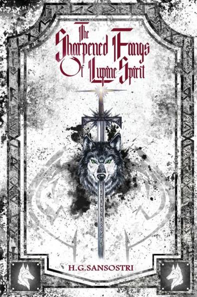 The Sharpened Fangs Of Lupine Spirit