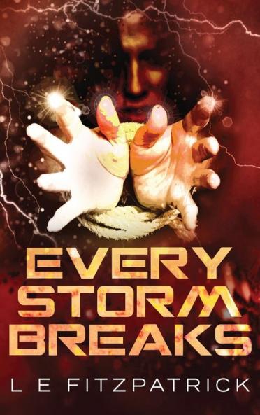 Every Storm Breaks