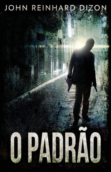 O Padrão (Portuguese Edition)