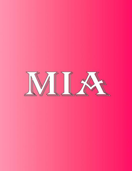 Mia: 100 Pages 8.5 X 11 Personalized Name on Notebook College Ruled Line Paper