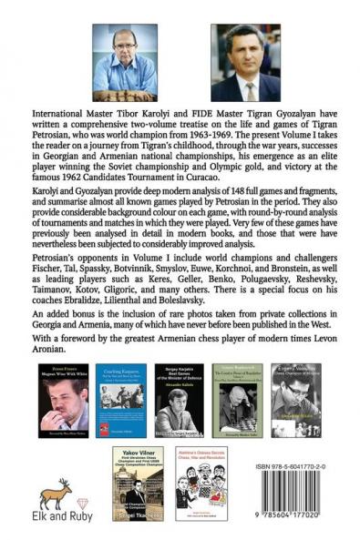 Petrosian Year by Year: Volume I (1942-1962)