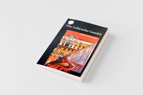 The Lubyanka Gambit