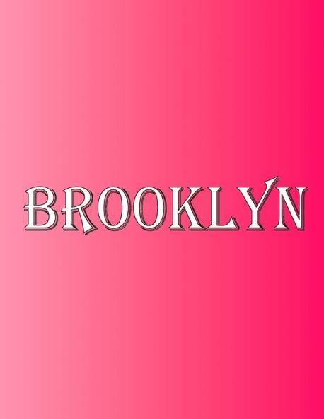 Brooklyn: 100 Pages 8.5 X 11 Personalized Name on Notebook College Ruled Line Paper