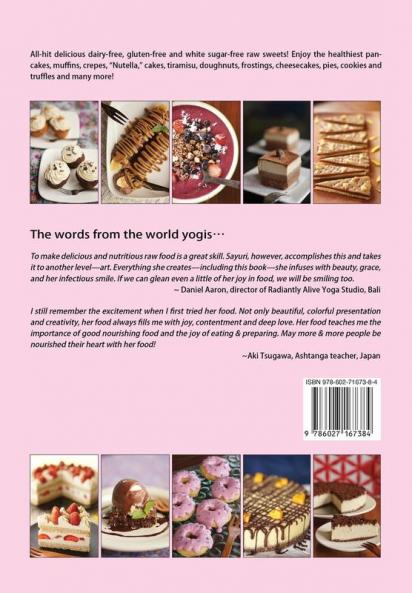 Sayuri's Raw Dream Sweets: 3 (Sayuri's Raw Food Cookbook)