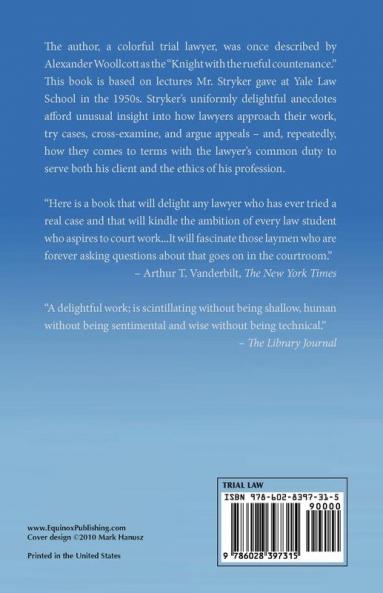 The Art of Advocacy: A Plea for the Renaissance of the Trial Lawyer