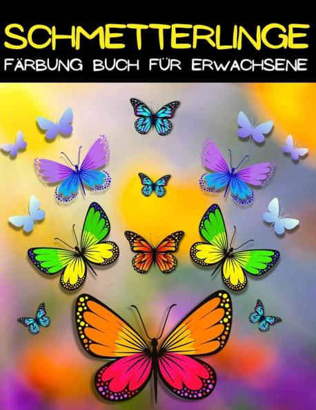 Mandala Schmetterling Farbung: Schmetterling Malbuch Für Frauen Und Männer Mit Erstaunlichen Schmetterlingsmustern Zum Stressabbau. Schöne ... Malbuch Mit Entspannung Designs.