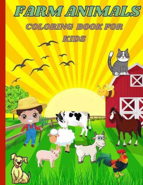 Farm Animals: Coloring Book for Kids