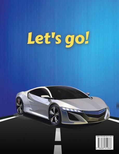 Supercar Coloring Book For Kids Ages 8-12: Amazing Collection of Cool Cars Coloring Pages With Incredible High Quality Graphics Illustrations Of ... Sports Car Coloring Book For Kids Teens