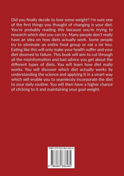 Sticking to a Diet: The Essential Guide For All Things Diet-Related Discover All the Information About the Different Kind of Diets Available and Learn Which One Would Work Best For You