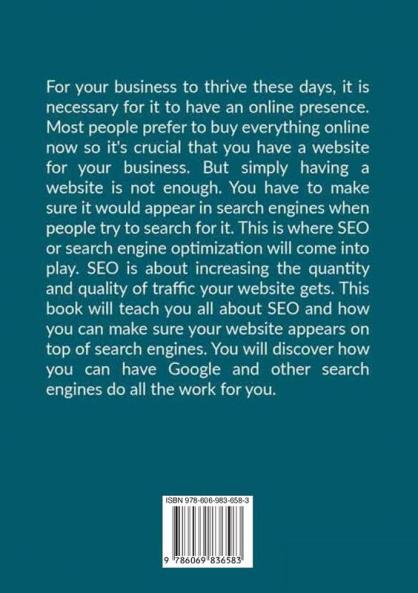 Search Engine Optimization: The Ultimate Guide to Successful Search Engine Optimazation Learn Proven Strategies and Practices That Can Ensure Continuous Targeted Traffic to Your Niche Sites