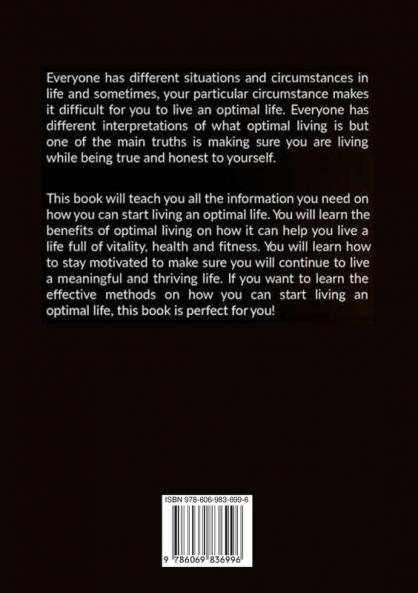 Flow: The Essential Guide to Living an Optimal Life Learn Valuable Information and Useful Advice That Can Help You Towards Optimal Living