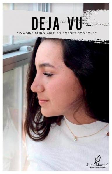 Déjà vu: Imagine being able to forget someone