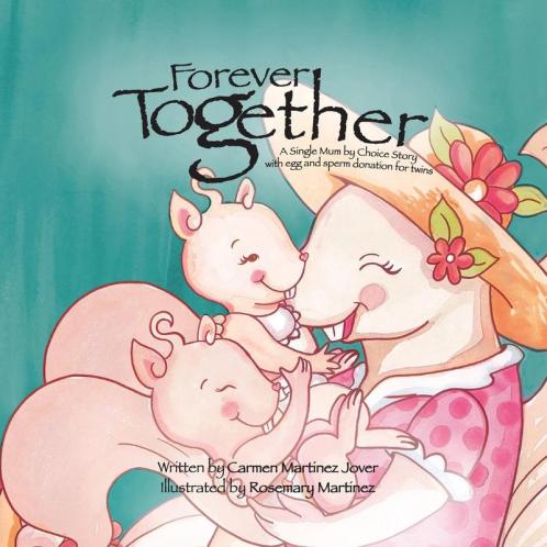 Forever Together a single mum by choice story with egg and sperm donation for twins