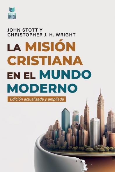 La Misión Cristiana En El Mundo Moderno (Spanish Edition)