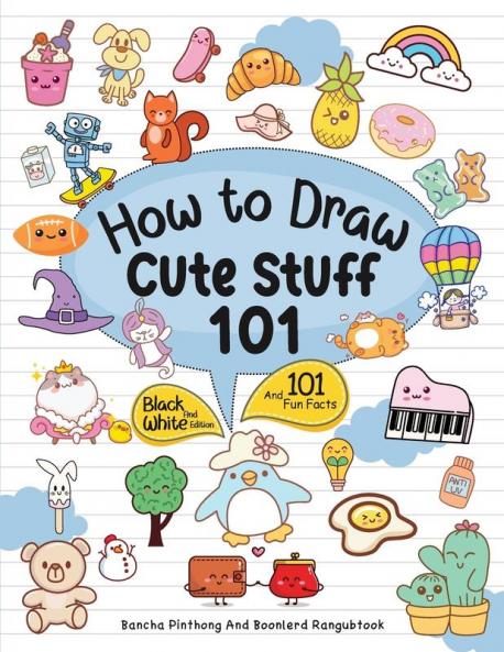 How To Draw 101 Cute Stuff For Kids