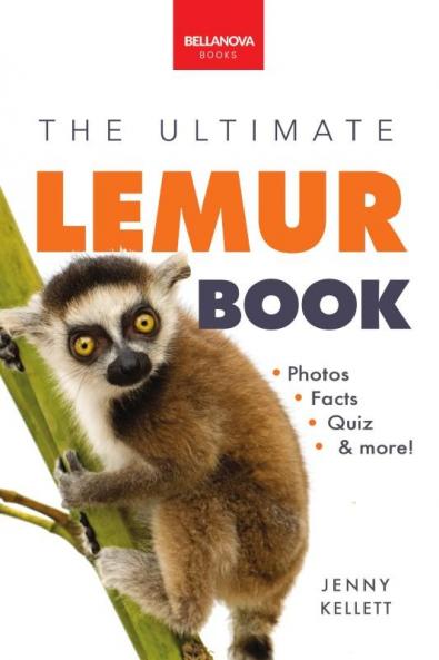 The Ultimate Lemur Book for Kids