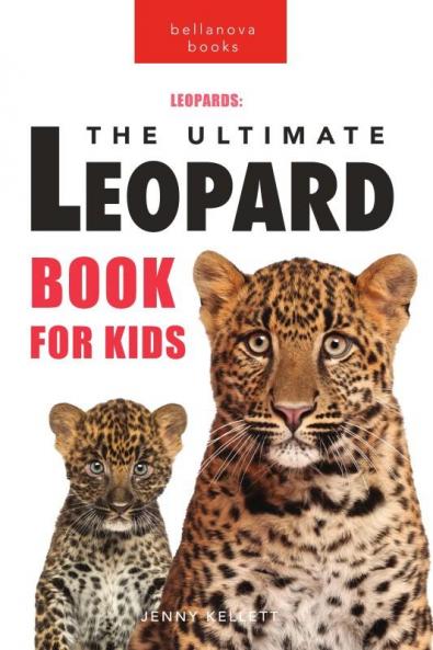 The Ultimate Leopard Book for Kids