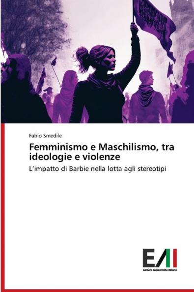 Femminismo e Maschilismo tra ideologie e violenze