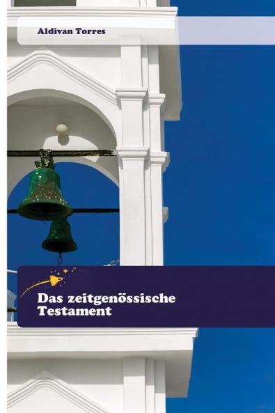 Das zeitgenössische Testament