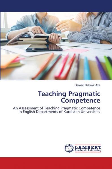 Teaching Pragmatic Competence