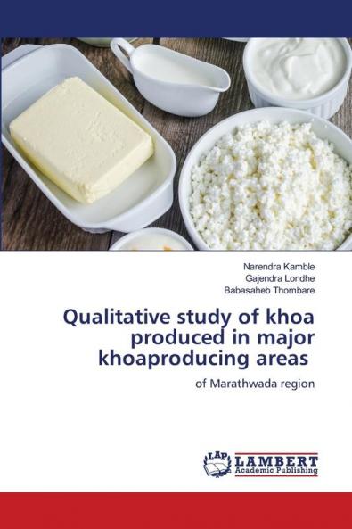 Qualitative study of khoa produced in major khoaproducing areas