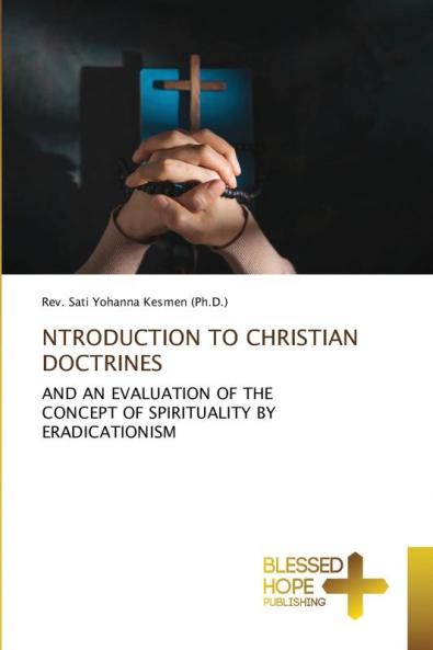 NTRODUCTION TO CHRISTIAN DOCTRINES