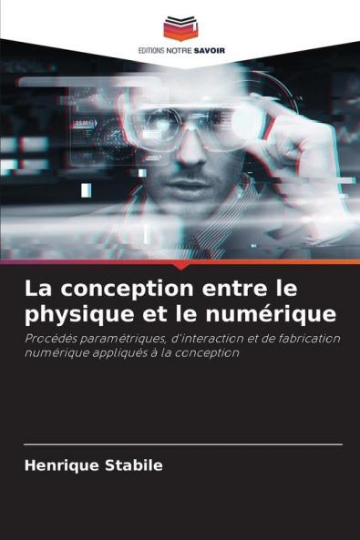 La conception entre le physique et le numérique