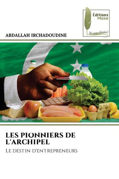 LES PIONNIERS DE L'ARCHIPEL