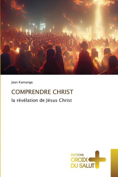 COMPRENDRE CHRIST