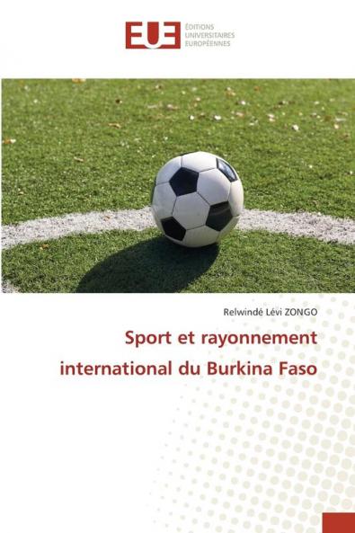 Sport et rayonnement international du Burkina Faso