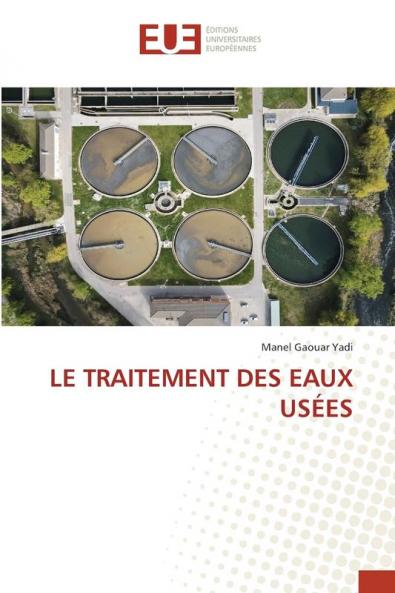 LE TRAITEMENT DES EAUX USÉES