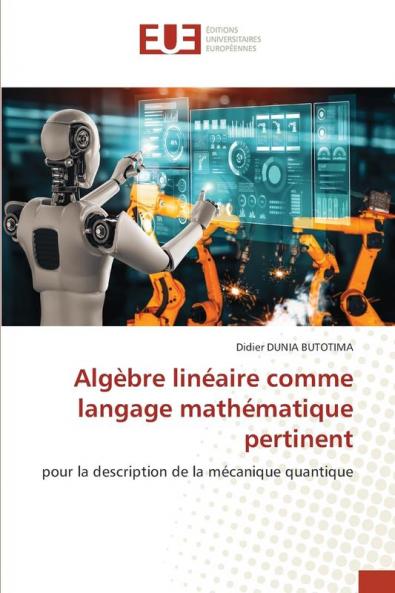 Algèbre linéaire comme langage mathématique pertinent