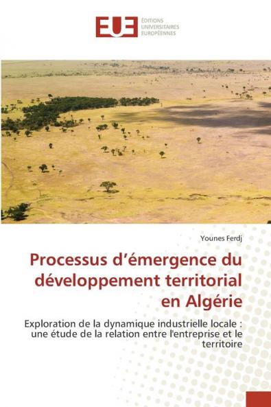 Processus d'émergence du développement territorial en Algérie