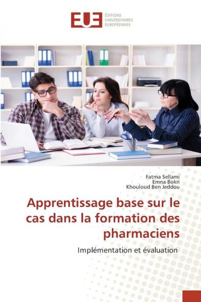 Apprentissage base sur le cas dans la formation des pharmaciens