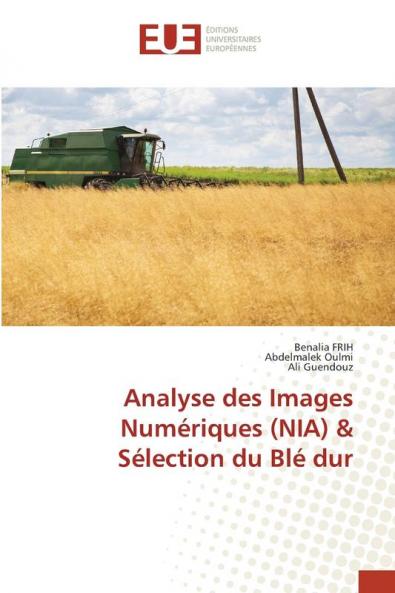 Analyse des Images Numériques (NIA) & Sélection du Blé dur