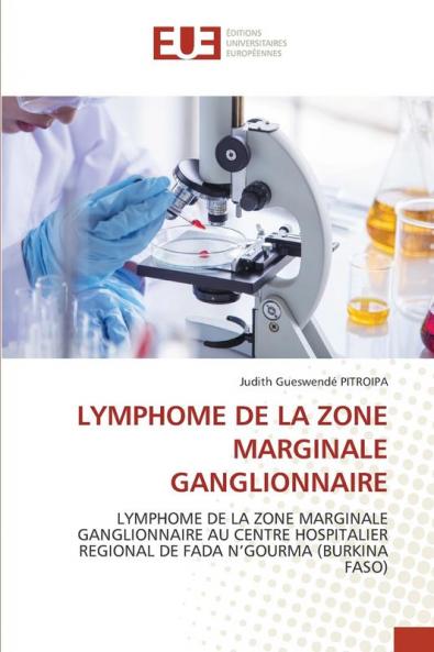 LYMPHOME DE LA ZONE MARGINALE GANGLIONNAIRE